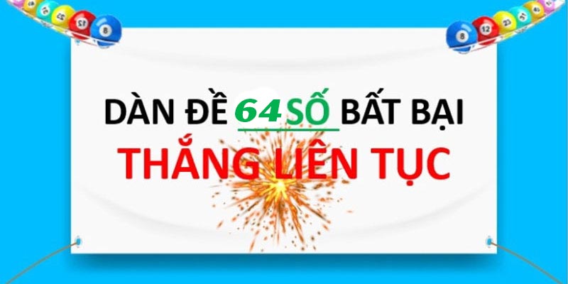 Lập dàn đề 64 con số với giải đặc biệt của XSMB